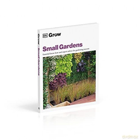 Grow Small Gardens - Zia Allaway [KSIĄŻKA]