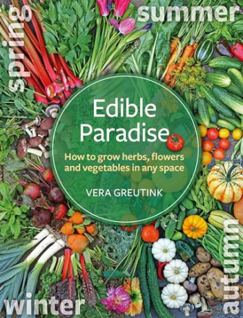 Edible Paradise - Vera Greutink [KSIĄŻKA]