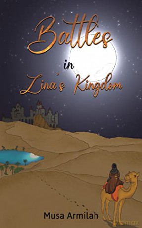 Battles In Zinas Kingdom - Musa Armilah [KSIĄŻKA]