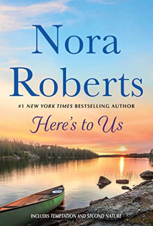 Heres To Us - Nora Roberts [KSIĄŻKA]