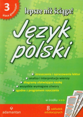 Lepsze niż ściąga! Jęz.polski. Gimn. kl. 3 wydanie 2 - Praca zbiorowa. [KSIĄŻKA]
