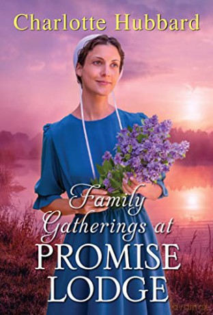 Family Gatherings At Promise Lodge - Charlotte Hubbard [KSIĄŻKA]