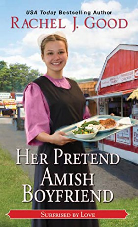 Her Pretend Amish Boyfriend - Rachel J. Good [KSIĄŻKA]