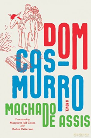 Dom Casmurro 8211 A Novel [KSIĄŻKA]