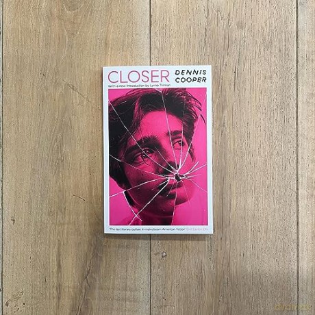 Closer - Dennis Cooper [KSIĄŻKA]