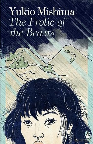 Frolic Of The Beasts - Yukio Mishima [KSIĄŻKA]
