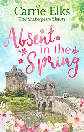 Absent In The Spring - Carrie Elks [KSIĄŻKA]