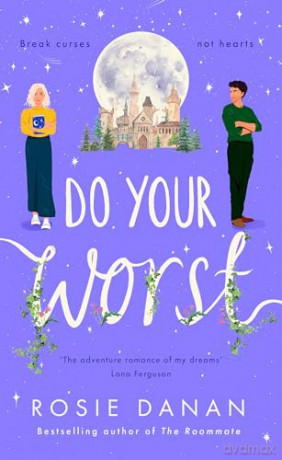 Do Your Worst - Rosie Danan [KSIĄŻKA]