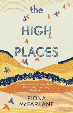 High Places - Fiona Mcfarlane [KSIĄŻKA]