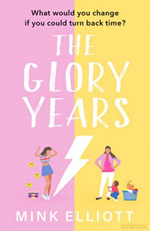 Glory Years - Mink Elliott [KSIĄŻKA]