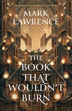 Book That Wouldnt Burn - Mark Lawrence [KSIĄŻKA]