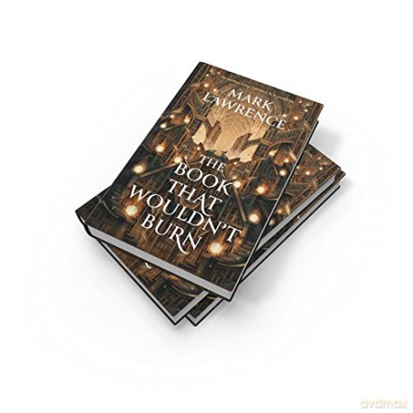 Book That Wouldnt Burn - Mark Lawrence [KSIĄŻKA]