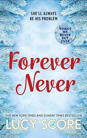 Forever Never - Lucy Score [KSIĄŻKA]