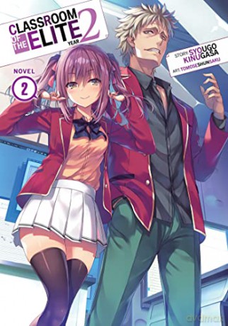 Classroom Of The Elite Year 2 Light Nove - Syougo Kinugasa [KSIĄŻKA]