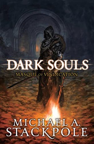 Dark Souls Masque Of Vindication - Michael Stackpole [KSIĄŻKA]