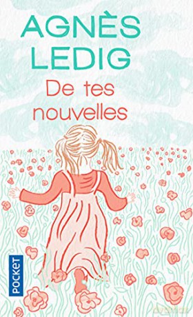 De Tes Nouvelles - Agnes Ledig [KSIĄŻKA]