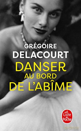 Danser Au Bord De Labime - Gregoire Delacourt [KSIĄŻKA]