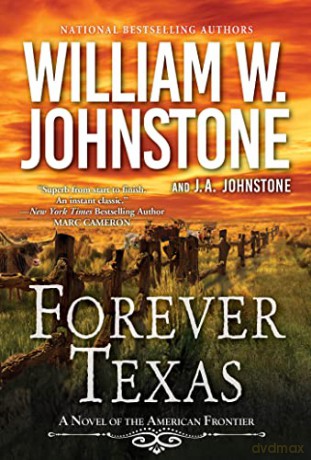 Forever Texas - William W Johnstone [KSIĄŻKA]