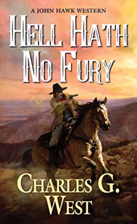 Hell Hath No Fury - WestCharles G. [KSIĄŻKA]