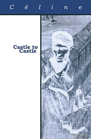 Castle To Castle - Louis-Ferdin Celine [KSIĄŻKA]