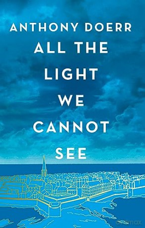 All The Light We Cannot See - Anthony Doerr [KSIĄŻKA]