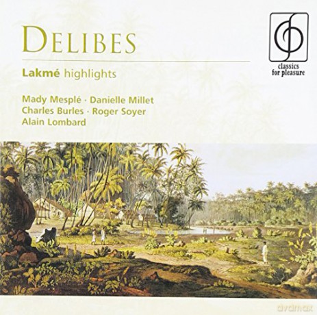 Lombard: Classics For P.-Lakme Highlights [CD]