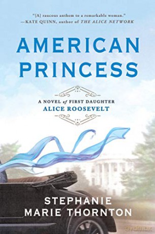 American Princess - Stephanie Thornton [KSIĄŻKA]