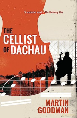 Cellist Of Dachau - Martin Goodman [KSIĄŻKA]