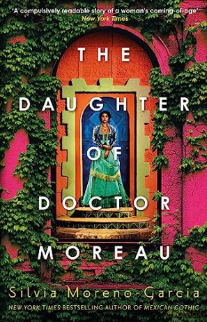Daughter Of Doctor Moreau - Silvia Moreno-Garcia [KSIĄŻKA]