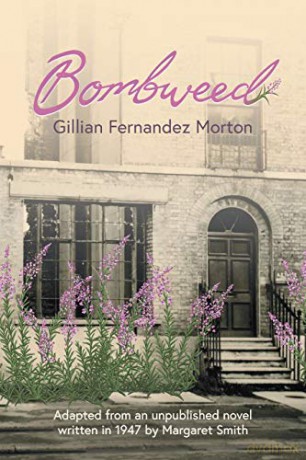 Bombweed: Adapted From An Unpublished No - Gi Fernandez Morton [KSIĄŻKA]