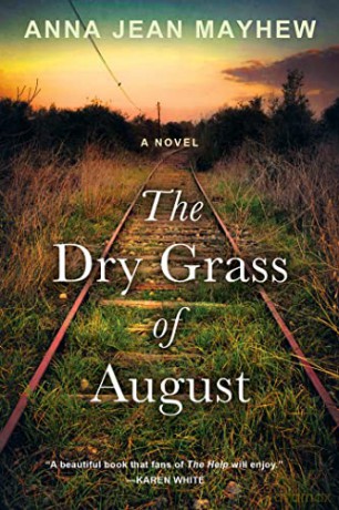 Dry Grass Of August - Anna Jean Mayhew [KSIĄŻKA]