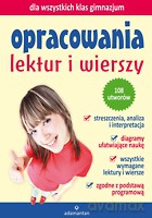 Opracowania lektur i wierszy dla wszystkich klas gimnazjum wydanie III - Praca zbiorowa [KSIĄŻKA]