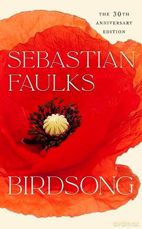 Birdsong Anniversary Edition - Sebastian Faulks [KSIĄŻKA]