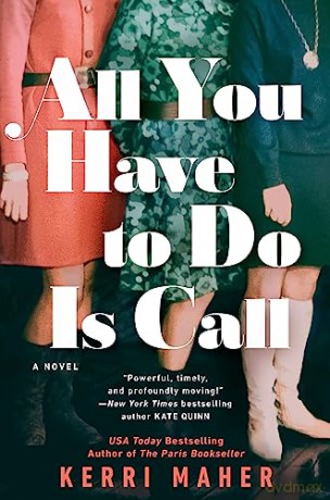 All You Have To Do Is Call - Kerri Maher [KSIĄŻKA]