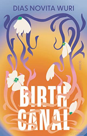 Birth Canal - Dias Novita Wuri [KSIĄŻKA]