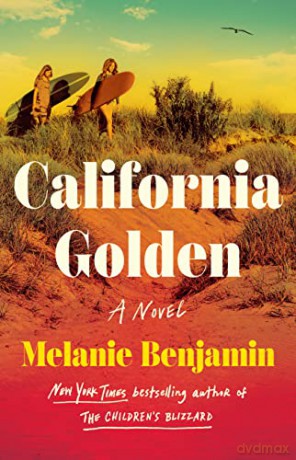 California Golden - Melanie Benjamin [KSIĄŻKA]