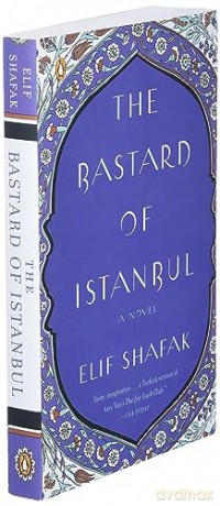 Bastard Of Istanbul - Elif Shafak [KSIĄŻKA]