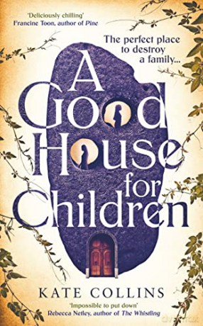 Good House For Children - Kate Collins [KSIĄŻKA]