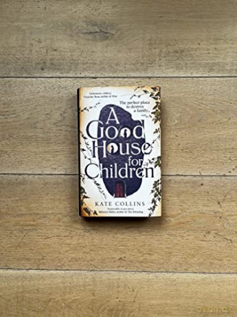 Good House For Children - Kate Collins [KSIĄŻKA]