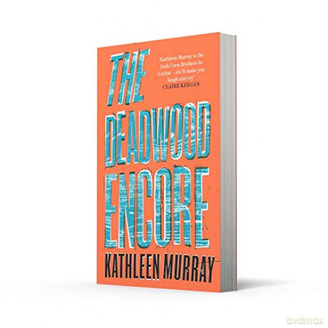 Deadwood Encore - Kathleen Murray [KSIĄŻKA]