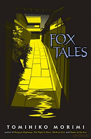 Fox Tales - Tomihiko Morimi [KSIĄŻKA]