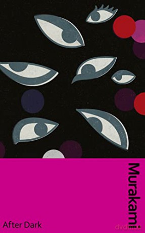 After Dark - Haruki Murakami [KSIĄŻKA]