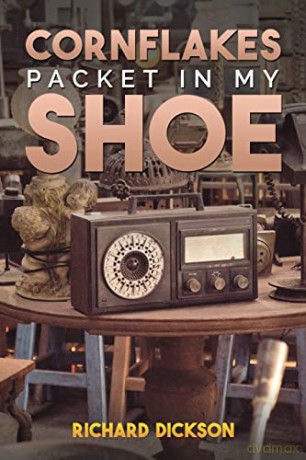 Cornflakes Packet In My Shoe - Richard Dickson [KSIĄŻKA]