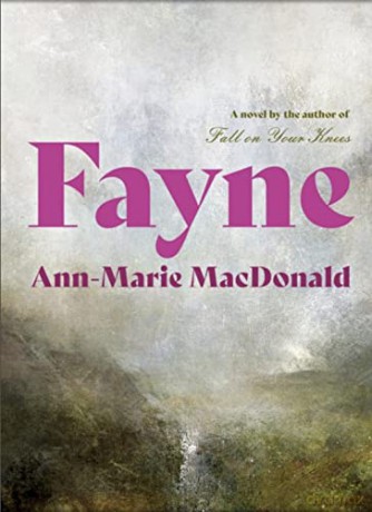 Fayne - Ann-Marie Macdonald [KSIĄŻKA]