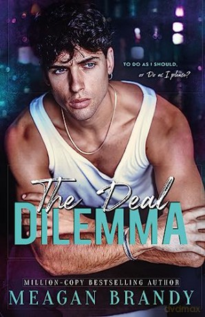 Deal Dilemma - Meagan Brandy [KSIĄŻKA]