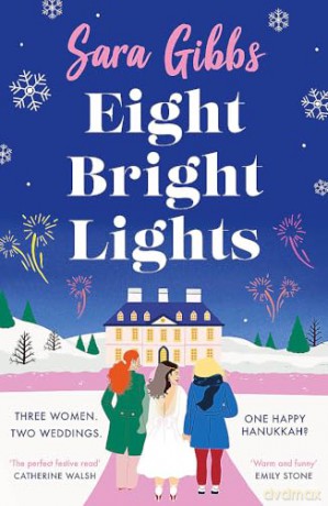 Eight Bright Lights - Sara Gibbs [KSIĄŻKA]