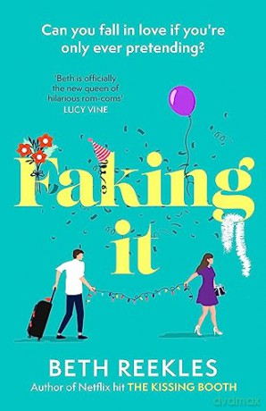 Faking It - Beth Reekles [KSIĄŻKA]