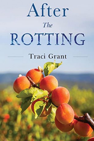 After The Rotting - Traci Grant [KSIĄŻKA]