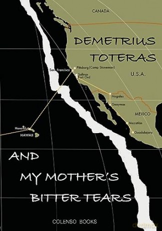And My Mother's Bitter Tears - D.K. Toteras [KSIĄŻKA]