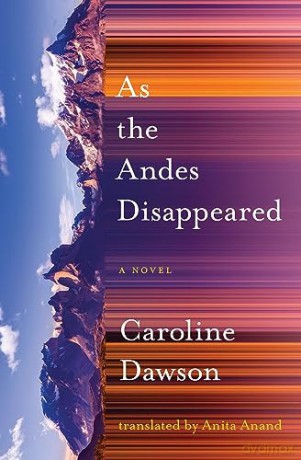 As The Andes Disappeared [KSIĄŻKA]